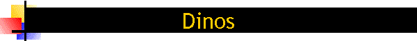 Dinos
