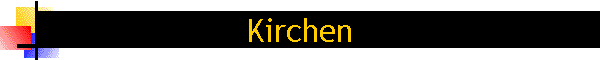 Kirchen